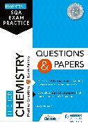 Essential SQA Exam Practice: Higher Chemistry Questions and Papers