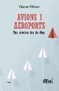 Avions i aeroports : una crònica des de dins