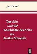 Das Sein und die Geschichte des Seins bei Gustav Siewerth