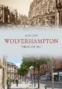 Wolverhampton Through Time