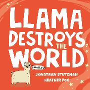 Llama Destroys the World