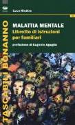 Malattia mentale. Libretto di istruzioni per familiari