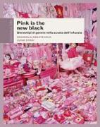 Pink is the new black. Stereotipi di genere nella scuola dell'infanzia