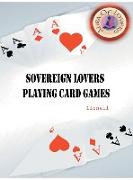 SOVEREIGN LOVERS PLAYING CARD GAMES