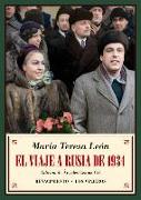 El viaje a Rusia de 1934 : y otros recuerdos soviéticos