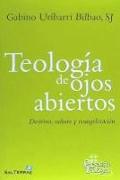 Teología de los ojos abiertos : doctrina, cultura y evangelización