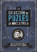 La colección de puzles de Nikola Tesla : retos, enigmas y puzles ¡realmente electrizantes!
