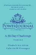 Powerjournal Workbook #1: A 28-Day Challenge
