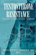 Testosterone Resistance