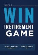 How to Win the Retirement Game