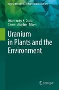 Uranium in Plants and the Environment