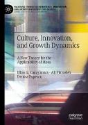 Culture, Innovation, and Growth Dynamics