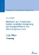 Methodik zur investitionskosten-neutralen Steigerung der Energieeffizienz von Werkzeugmaschinen