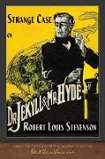 Strange Case of Dr. Jekyll and Mr. Hyde: 100th Anniversary Collection