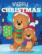 Merry Christmas Coloring Book for Toddlers