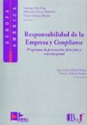 Responsabilidad de la empresa y compliance : programas de prevención, detección y reacción penal