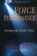 Voice for Performance: Training the Actor's Voice [With 2 CDs]