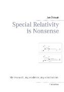 Special Relativity is Nonsense