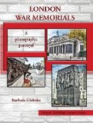 LONDON WAR MEMORIALS
