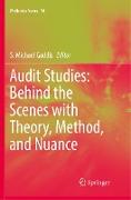 Audit Studies: Behind the Scenes with Theory, Method, and Nuance