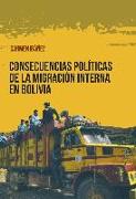 Consecuencias pol&iacute,ticas de la migraci&oacute,n interna en Bolivia