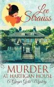 Murder at Hartigan House: a cozy historical mystery