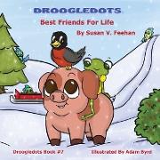 Droogledots - Best Friends For Life
