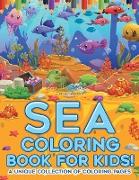 Sea Coloring Book For Kids!