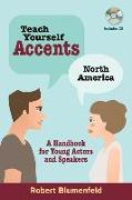 Teach Yourself Accents: North America: A Handbook for Young Actors and Speakers [With CD (Audio)]