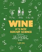 Wine it's not rocket science