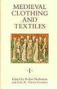 Medieval Clothing and Textiles: volumes 1-3 [set]