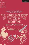 The Curious Incident of the Dog in the Night-Time: Abridged for Schools