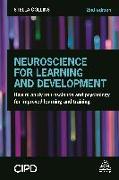 Neuroscience for Learning and Development: How to Apply Neuroscience and Psychology for Improved Learning and Training