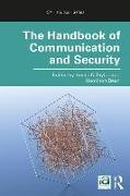 The Handbook of Communication and Security