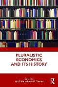 Pluralistic Economics and Its History