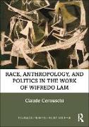 Race, Anthropology, and Politics in the Work of Wifredo Lam