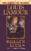Reilly's Luck (Louis L'Amour's Lost Treasures)