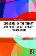 Dialogues on the Theory and Practice of Literary Translation