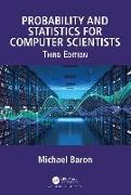 Probability and Statistics for Computer Scientists