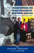 Transforming the Peace Process in Northern Ireland: From Terrorism to Democratic Politics