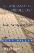 Ireland and the Middle East: Trade, Society and Peace