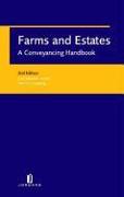 Farms and Estates: A Conveyancing Handbook (Second Edition)