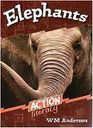 Elephants: Action Literacy