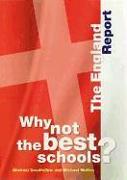 Why Not the Best Schools?: The England Report