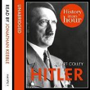 Hitler: History in an Hour