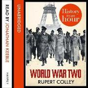 World War Two: History in an Hour