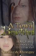 A Town Bewitched