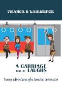 A Carriage Full of Laughs