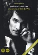 Love and emotion. Una storia di Willy DeVille