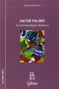 Jacob Taubes. La fenomenologia dialettica